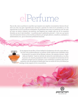 Agustí Vidal Valls Grandes Obras de Manualidades. El perfume: Los secretos de la elaboración del perfume