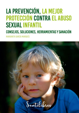 Margarita García Marqués - La prevención, la mejor protección contra el abuso sexual infantil