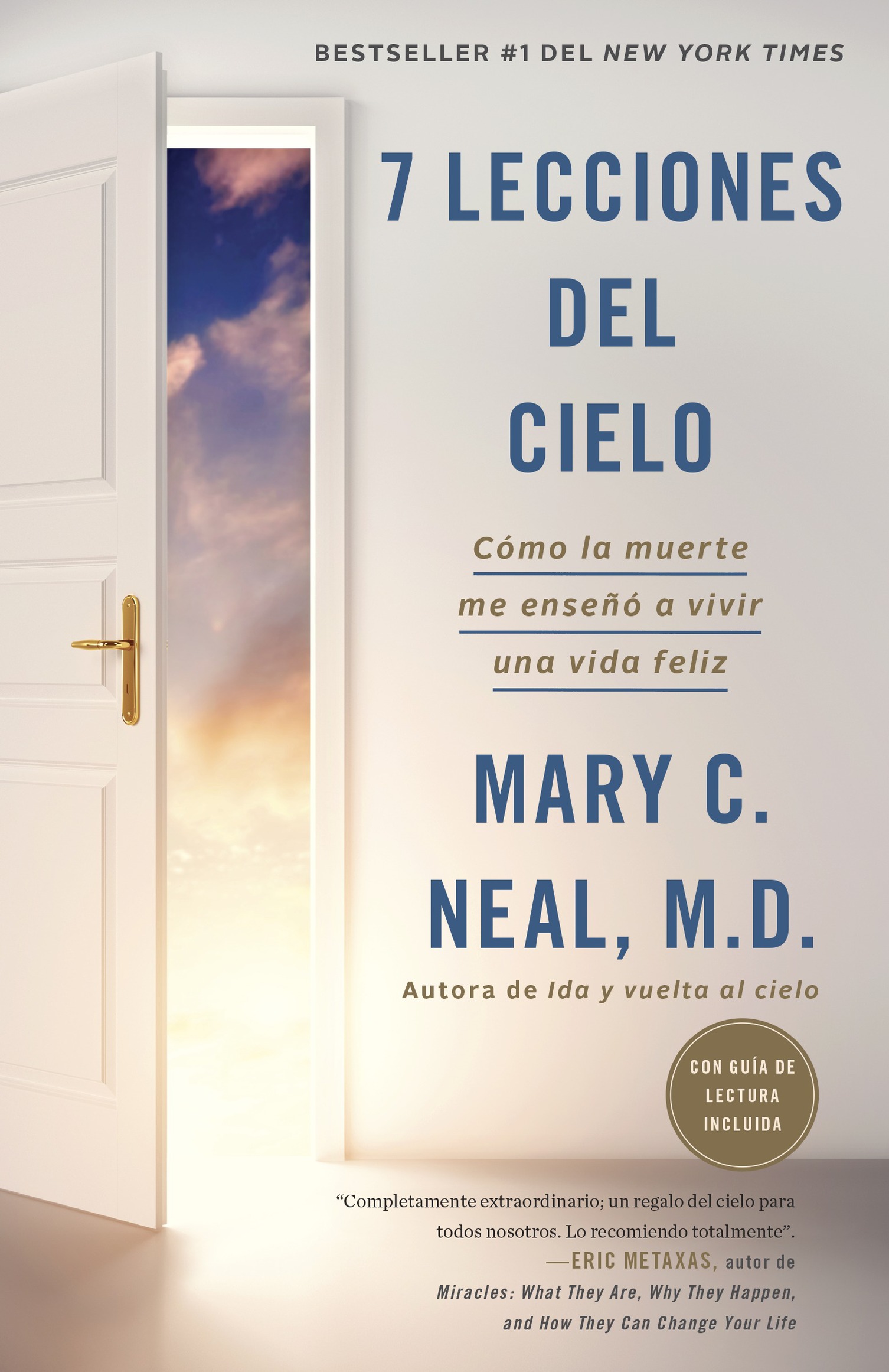 ELOGIOS PARA 7 LECCIONES DEL CIELO Mary Neal es el tipo de amiga y de doctora - photo 1