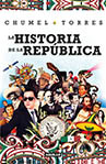 Chumel Torres - La historia de la República