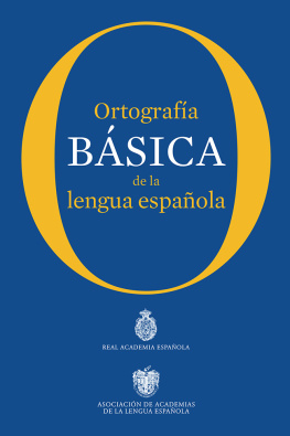 Real Academia Española Ortografía básica de la lengua española