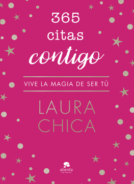 Laura Chica 365 citas contigo: Vive la magia de ser tú