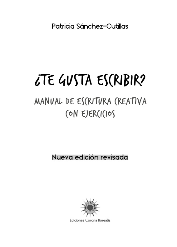 Te gusta escribir Manual de escritura creativa con ejercicios - Patricia - photo 2