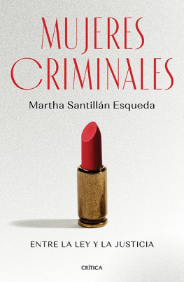Martha Santillán Esqueda - Mujeres criminales