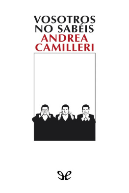 Andrea Camilleri Vosotros no sabéis