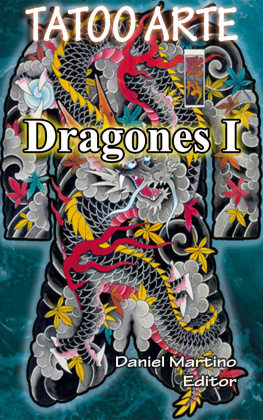 Daniel Martino - Tattoo Arte, Dragones I: Pinturas. Dibujos. Bocetos. Tatuajes