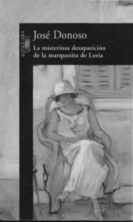 José Donoso - La misteriosa desaparicion de la marquesita de Loria
