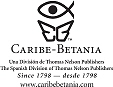 Caribe-Betania Editores es un sello de Editorial Caribe Inc 2005 Editorial - photo 1