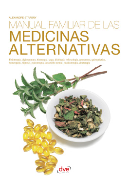 Dr. Alexandre Strasny Manual familiar de las medicinas alternativas