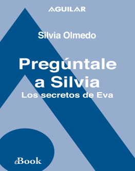 Silvia Olmedo - Pregúntale a Silvia: Los secretos de Eva