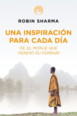 Robin Sharma Una inspiración para cada día de El monje que vendió su Ferrari