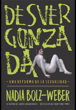 Nadia Bolz-Weber Desvergonzada: Una reforma de la sexualidad