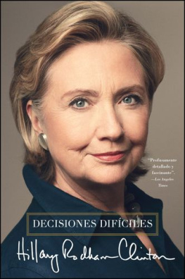 Hillary Rodham Clinton - Lo que pasó