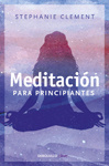 Stephanie Clement Meditación para principiantes