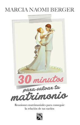 Marcia Naomi Berger 30 Minutos para salvar tu matrimonio
