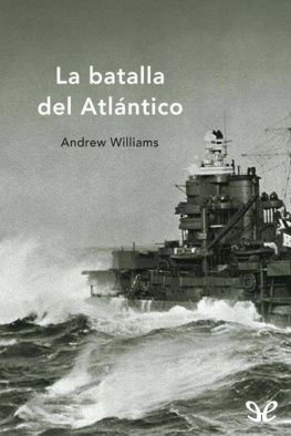 Andrew Williams La batalla del Atlántico
