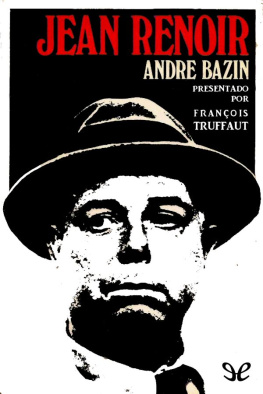 André Bazin Jean Renoir