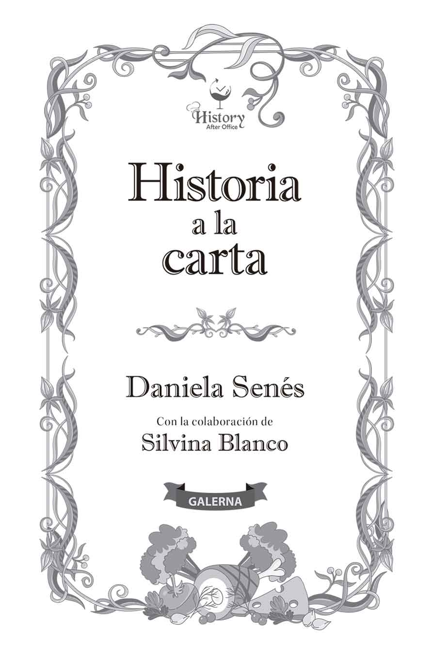 Senés Daniela Historia a la carta Daniela Senés - 1a ed - Ciudad Autónoma - photo 1