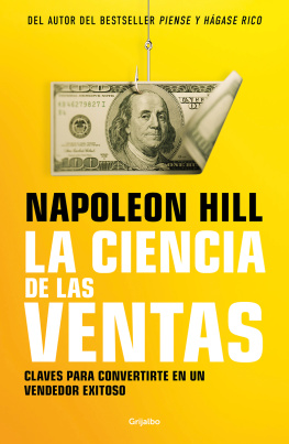 Napoleon Hill - La ciencia de las ventas: Claves para convertirte en un vendedor exitoso