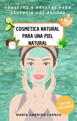 María Garrido Cuenca Cosmética natural para una piel natural