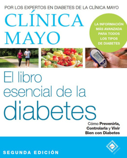 Clínica Mayo - El libro esencial de la diabetes de la Clínica Mayo