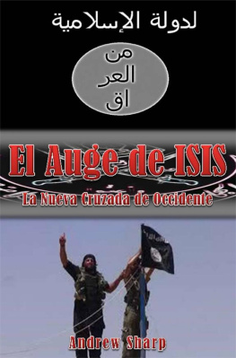 Andrew Sharp El auge de ISIS La nueva cruzada de Occidente