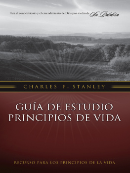 Charles F. Stanley Guía de estudio Principios de Vida