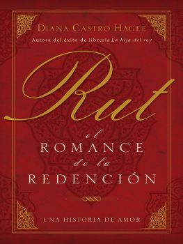 Diana Hagee - Rut: El romance de la redención
