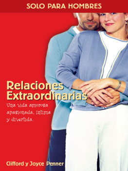 Clifford Penner - Relaciones extraordinarias: Una vida amorosa apasionada, íntima y divertida