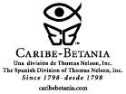 Caribe Betania Editores es un sello de Editorial Caribe Inc 2005 Editorial - photo 2