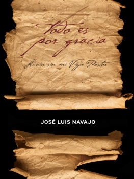 José Luis Navajo Todo es por gracia