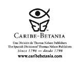 Caribe-Betania Editores es un sello de Editorial Caribe Inc 2005 - photo 3