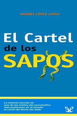 Andrés López López El cartel de los sapos
