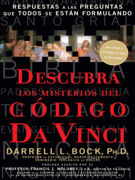 Darrell L. Bock - Descubra los misterios del Código Da Vinci: Respuestas a las preguntas que todos se están formulando