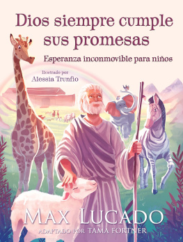 Max Lucado Dios siempre cumple sus promesas: Esperanza inconmovible para niños