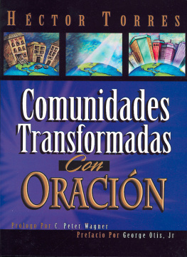Héctor P. Torres Comunidades transformadas con oración