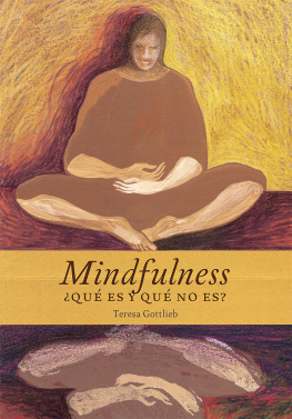 Teresa Gottlieb Mindfulness, ¿qué es y qué no es?