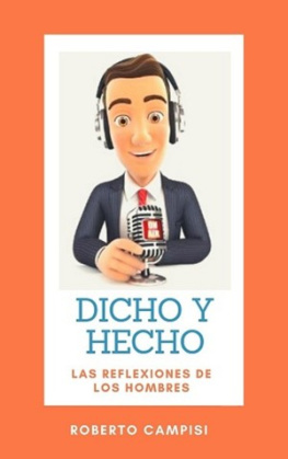 Cayetano Roberto Campisi Dicho y Hecho: Las reflexiones de los hombres