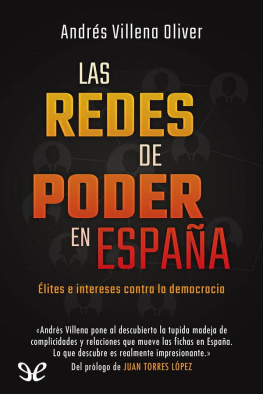 Andrés Villena Oliver - Las redes de poder en España