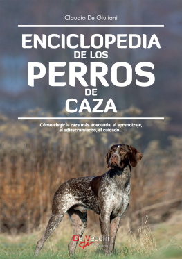 Claudio De Giuliani Enciclopedia de los perros de caza