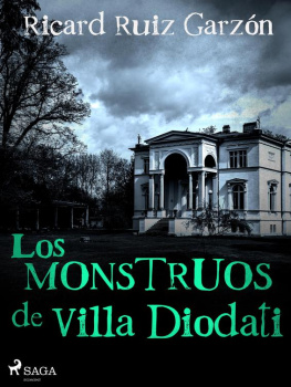Ricard Ruiz Garzón Los monstruos de Villa Diodati
