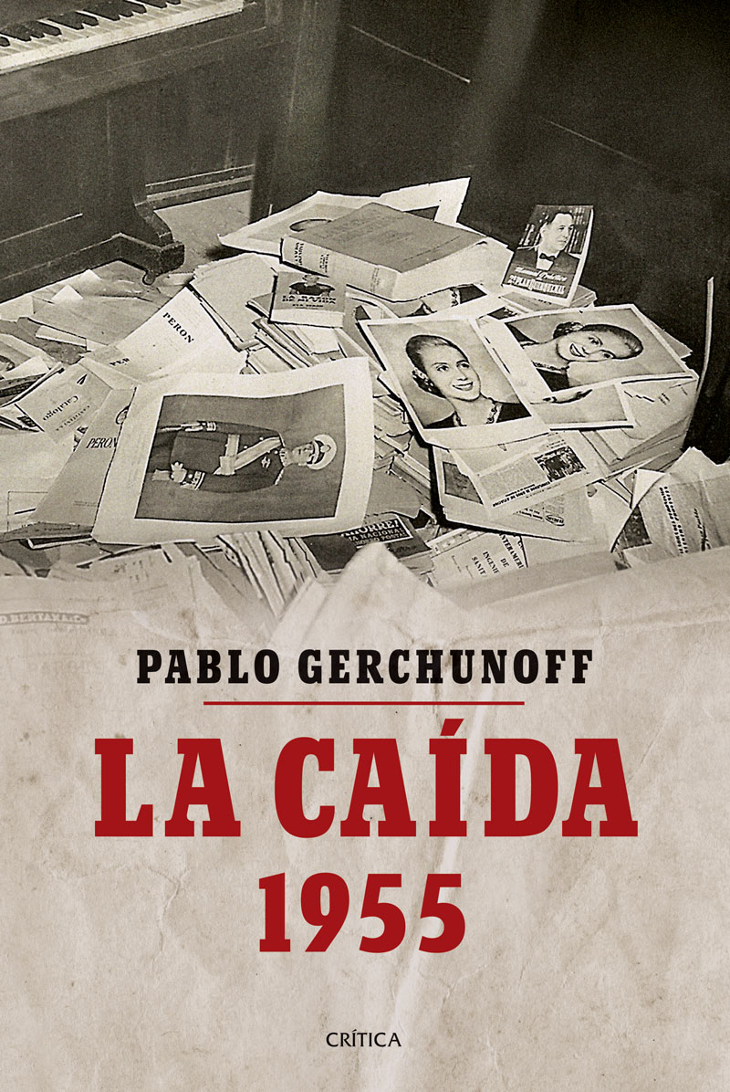 La caída 1955 PABLO GERCHUNOFF La caída 1955 Gerchunoff Pablo La caída 1955 - photo 1