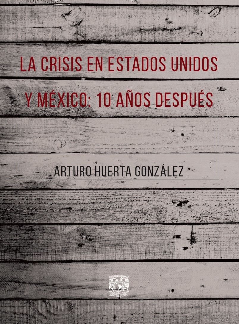 La crisis en Estados Unidos y México 10 años después Colección Heterodoxos - photo 1