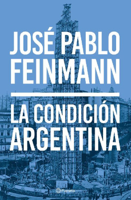 Jose Pablo Feinmann La condición argentina