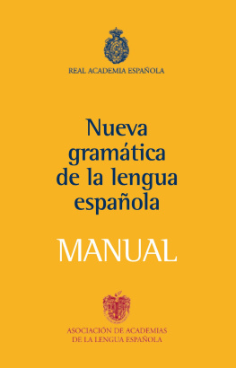 Real Academia Española - Manual de la nueva gramática de la lengua española