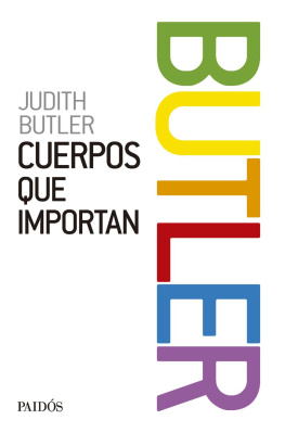 Judith Butler - Cuerpos que importan