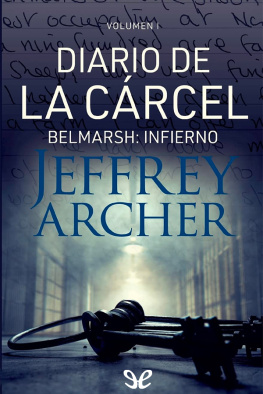 Jeffrey Archer - Belmarsh: Infierno