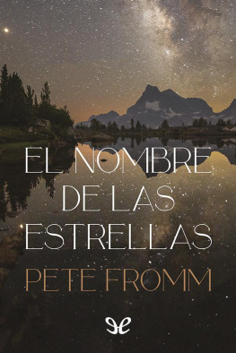 Pete Fromm El nombre de las estrellas