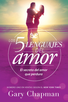 Gary Chapman Los cinco lenguajes del amor