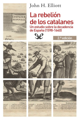 John H. Elliott - La rebelión de los catalanes (2 edición)